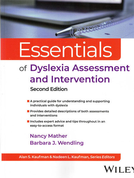 (image for) Essentials of Dyslexia Assessment and Intervention 2nd Ed